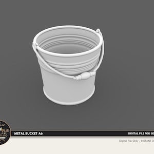 May include: A matte white 3D rendered metal bucket featuring a cylindrical body with horizontal ridges and a pivoting handle with a central grip. The image includes text reading METAL BUCKET A6 and DIGITAL FILE FOR 3D PRINTING.