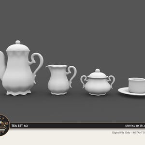 May include: A white 3D digital tea set model featuring a teapot with a lid, a creamer pitcher, a lidded sugar bowl, and a teacup on a saucer. The image includes the text "CREATIONS BY THE DOVE & PEAR EST. 2020", "TEA SET A3", and "DIGITAL 3D STL & OBJ FILE".
