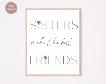 Sisters Best Friends Floral Wall Art, Girls Room Decor (Digital Download)