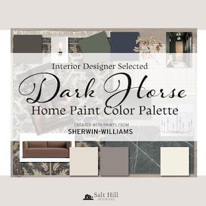 Sherwin Williams Paint Palette|Dark Horse|Interior Design|Whole House Paint|Deep Tone Paint Palette|Design Help|Modern Fall Design