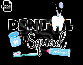 Dental PNG / Dental Squad PNG / Transferencia de sublimación / Impresión DTF