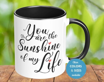 You are the Sunshine of My Life Coffee Mug, Love You Mug, Gift for Wife, Gift for Boyfriend, Love Couple Mug Gift, Valentines Day Coffee Mug