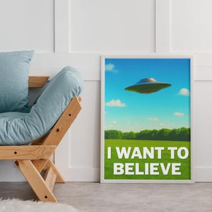 I Want To Believe Poster, X-Files Prints, UFO Alien Art Print, Paranormal Sci-Fi Wallhanging, Conspiracy Art,  TV Show Mulder Scully Posters