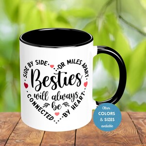 Besties Coffee Mug, Best Friend Mug, Gift for Bestie, Best Friend Coffee Mug, Besties Heart Coffee Mug, Gift for Best Friend, Friendship Mug