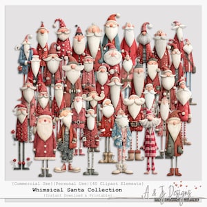 May include: A collection of 40 whimsical Santa Claus clipart elements. Each Santa figure is uniquely designed with varying outfits, hats, and long white beards. The Santas are primarily in red, with accents of blue, green, and patterned fabrics. The text reads "Whimsical Santa Collection".