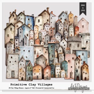 May include: A collection of 30 clay village houses in various muted colors including blue, pink, and beige. Each house features a unique shape, small windows, and doors. The text "Primitive Clay Villages" and "30 Clay Village Houses - Approx 6" Tall" is visible.