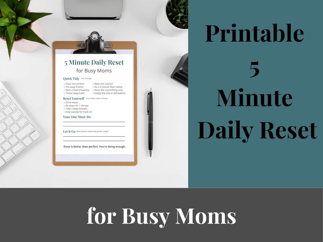 5 Minute Reset for Busy Moms Printable | Overwhelmed Mom Help | Simple ...