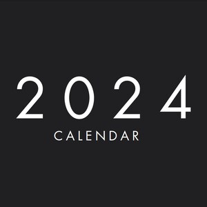 May include: A white 2024 calendar design on a black background.