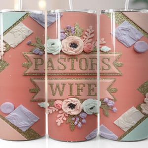 Pastors wife, 20 oz tumbler digital design