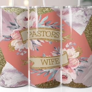 Pastors wife, 20 oz tumbler digital design