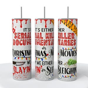 we sleighing or we slaying, 20 oz tumbler digital design