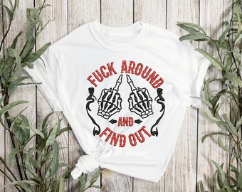Faux embroidery F*** around and find out, digital shirt design