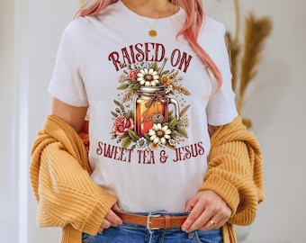 raised on sweet tea and Jesus, digital shirt design