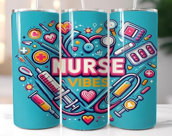 Nurse vibes, 20 oz tumbler digital design, nursing png, nurse png, healthcare png