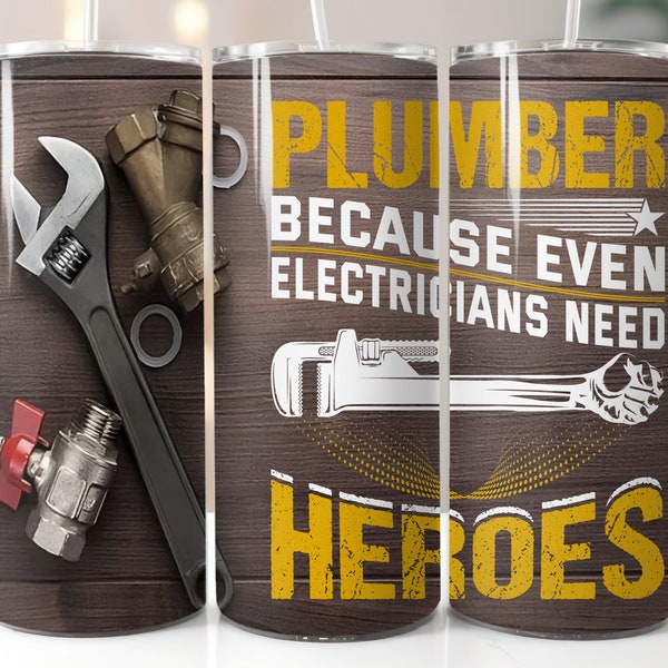 Plumber, 20 oz tumbler digital design