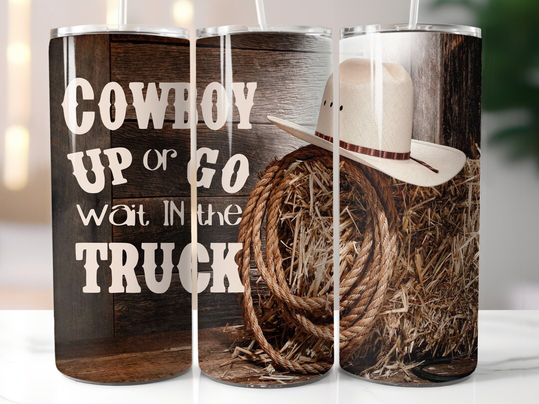 Cowboy Up, 20 Oz Tumbler Digital Design - Etsy