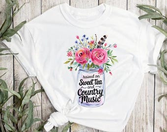 raised on sweet tea and country music, digital shirt design, tea png, southern png, country png