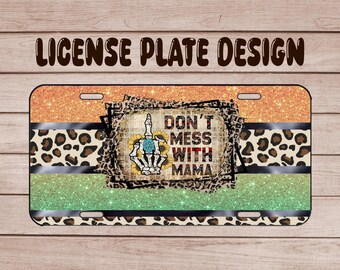 No te metas con mamá, sublimación de matrícula PNG