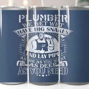 Plumber, 20 oz tumbler digital design