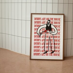 Drinks On The House Cocktail Printable | Pobierz sztukę cyfrową | Plakat koktajlowy | Sztuka ścienna dla miłośników wina | Modna minimalistyczna sztuka ścienna na wózek barowy