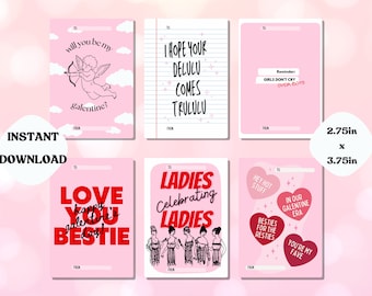 May include: Printable Valentine's Day cards with pink backgrounds and various designs. The cards feature text such as "Will you be my galentine?" and "Love you bestie".