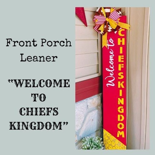 Chiefs Kingdom Porch Leaner Sign - Chiefs Kingdom Entryway Leaner, Rustic Welcome Décor for Sports Fans, Perfect Housewarming Gift