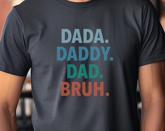 Retro Dada Daddy Dad Bruh Shirt, Funny Dad T-shirt, Father's Day Gift, Dad Birthday Gift, Trendy Dad Shirt, Sarcastic Dad Shirt, Dada Tee