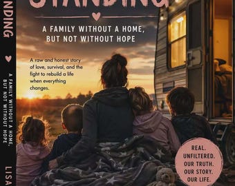 Still Standing Memoir: Family Homelessness True Story (Digital Ebook PDF)