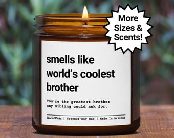 World’s Coolest Brother Coconut & Soy Wax Candle, Gift For Brother, Big Brother Gift, Little Brother Gift, Funny Sibling Gift, Brother Adult