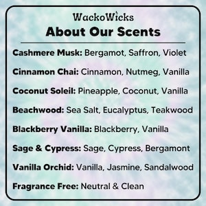 The image is a list of scents from WackoWicks, including Cashmere Musk, Cinnamon Chai, Coconut Soleil, Beachwood, Blackberry Vanilla, Sage & Cypress, Vanilla Orchid, and Fragrance Free.
