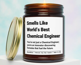 World’s Best Chemical Engineer Candle, Chemical Engineer Gifts