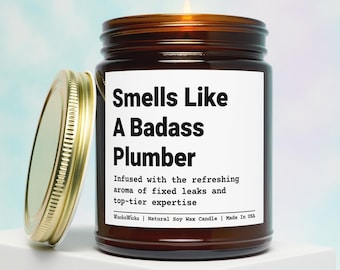 Smells Like A Badass Plumber, Gifts for Plumbers, Funny Plumber Gift