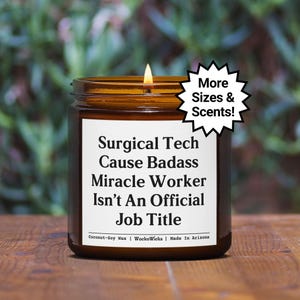 Surgical Tech Candle | Gift For Surgical Tech, Surgical Tech Gift, CST Gifts, Surgical Assistant Gifts, Surgical Technologist Gift