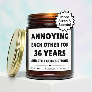 36th Anniversary Gifts, 36 Year Anniversary Soy Candle, 36 Year Anniversary Gifts, Funny 36th Anniversary Gift, Thirty-Six Year Anniversary