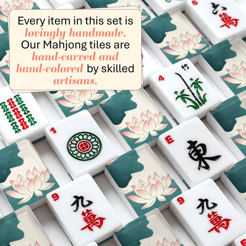 May include: A collection of white Mahjong tiles featuring hand-carved and hand-colored designs of pink lotus flowers, green leaves, bamboo, and black or red Chinese characters. Text on the image reads: Every item in this set is lovingly handmade. Our Mahjong tiles are hand-carved and hand-colored by skilled artisans.