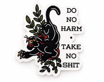 Pegatina "No hagas daño, no te dejes pisotear" – Vinilo adhesivo con diseño de tatuaje de pantera / Pegatina impermeable para portátil / Idea de regalo con actitud atrevida