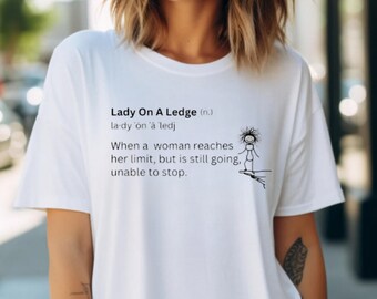 Lady on a Ledge T-Shirt: Funny Stick Figure Tee