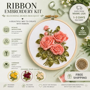 May include: Ribbon embroidery kit featuring a blooming roses bouquet. The kit includes detailed instructions and all materials needed. The image shows a finished embroidery of pink roses with green leaves, displayed in a wooden hoop. The text says "Free Shipping".
