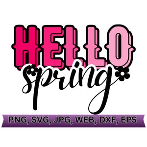 Hello spring svg\colorful spring svg\easter svg\welcome spring svg\spring svg files\spring sign svg\welcome spring sign\spring svg