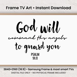 May include: Digital art print for a smart TV, featuring the text "God will command his angels to guard you" from Psalm 91:11. The black script is set against a white background, framed in a light brown border. The resolution is 3840x2160.