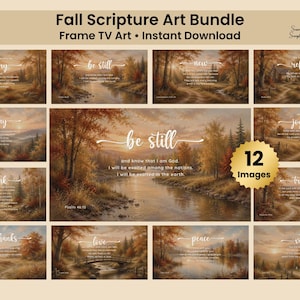 May include: A digital bundle of 12 landscape art prints for Frame TVs featuring autumn scenery with trees, rivers, and paths. Each image displays white cursive scripture text. The collection includes scenes with warm orange and brown tones.