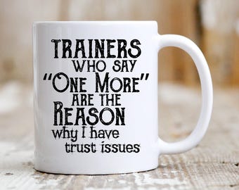 Funny Gym Mug for Personal Trainers Gym Trainers and Fitness Enthusiasts, Humorous Coffee Mug for Workout Instructors