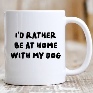Funny Coffee Mug Dog Owner Gift for Dog Mom Dad Dog Coffee Cup Office Coffee Mug