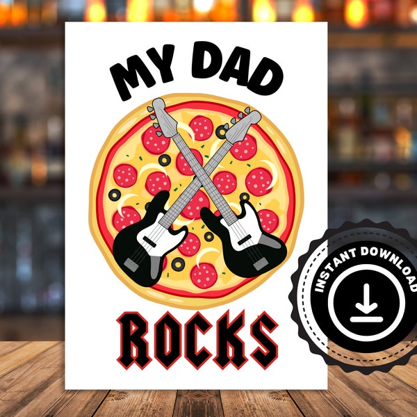 Funny Father's Day card, cheesy pizza dad joke card, My Dad Rocks Fathers Day card, 5" x 7" instant download, birthday card for Dad