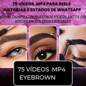 Puede incluir: Tres primeros planos de un ojo de mujer con diferentes estilos de cejas. El texto "75 VIDEOS.MP4 PARA REELS, HISTORIAS Y ESTADOS DE WHATSAPP AHORRA TIEMPO CON NUESTROS VIDEOS LISTOS PARA EDITAR EN TUS REDES SOCIALES 75 VÍDEOS.MP4 EYEBROWN" se muestra en la imagen.