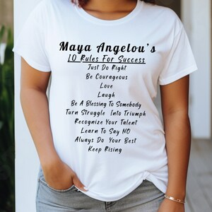 Inspirational Maya Angelou quote T-shirt, motivational success rules top, self-empowerment tee, perfect gift, bestselling Etsy shirt