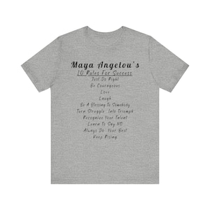 Inspirational Maya Angelou quote T-shirt, motivational success rules top, self-empowerment tee, perfect gift, bestselling Etsy shirt Athletic Heather