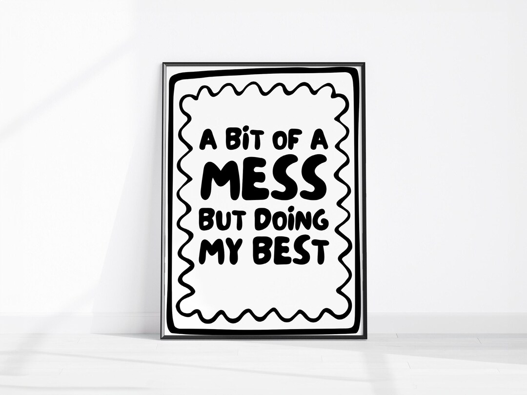 A Bit of A Mess but Doing My Best Poster, Trendy Kitchen Printable Art ...