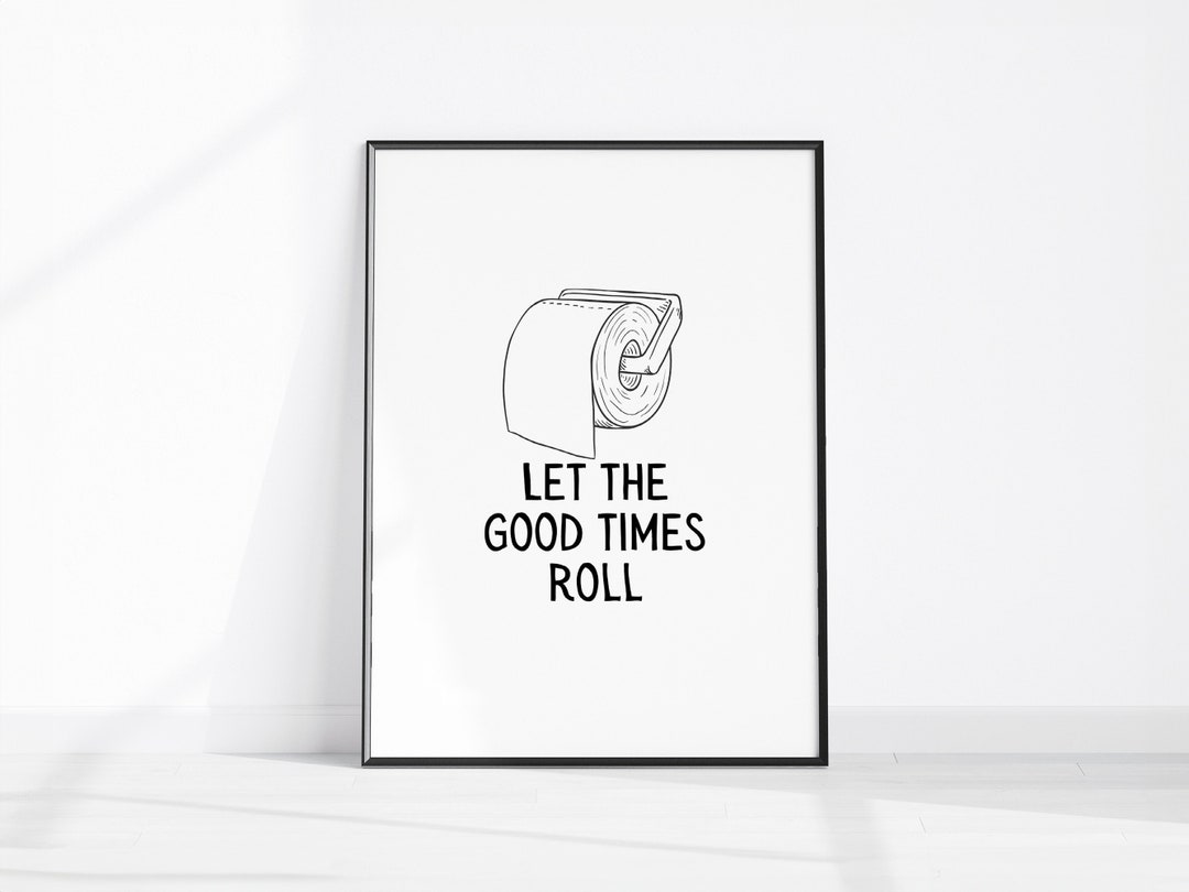 Wall Things Co. - Letrero de papel higiénico con texto en inglés You Never Know What You