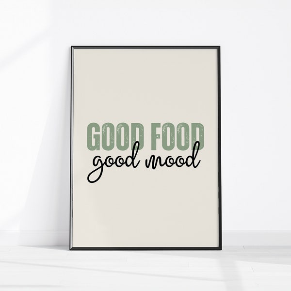 Good Food Good Mood Kitchen Print, Dining Room Wall Art, Printable Kitchen Décor Gift, Dining Room Décor, Kitchen Wall Art, Digital Download